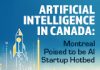 eBook Download – ARTIFICIAL INTELLIGENCE IN CANADA: Montreal Poised to be AI Startup Hotbed